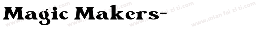 Magic Makers字体转换